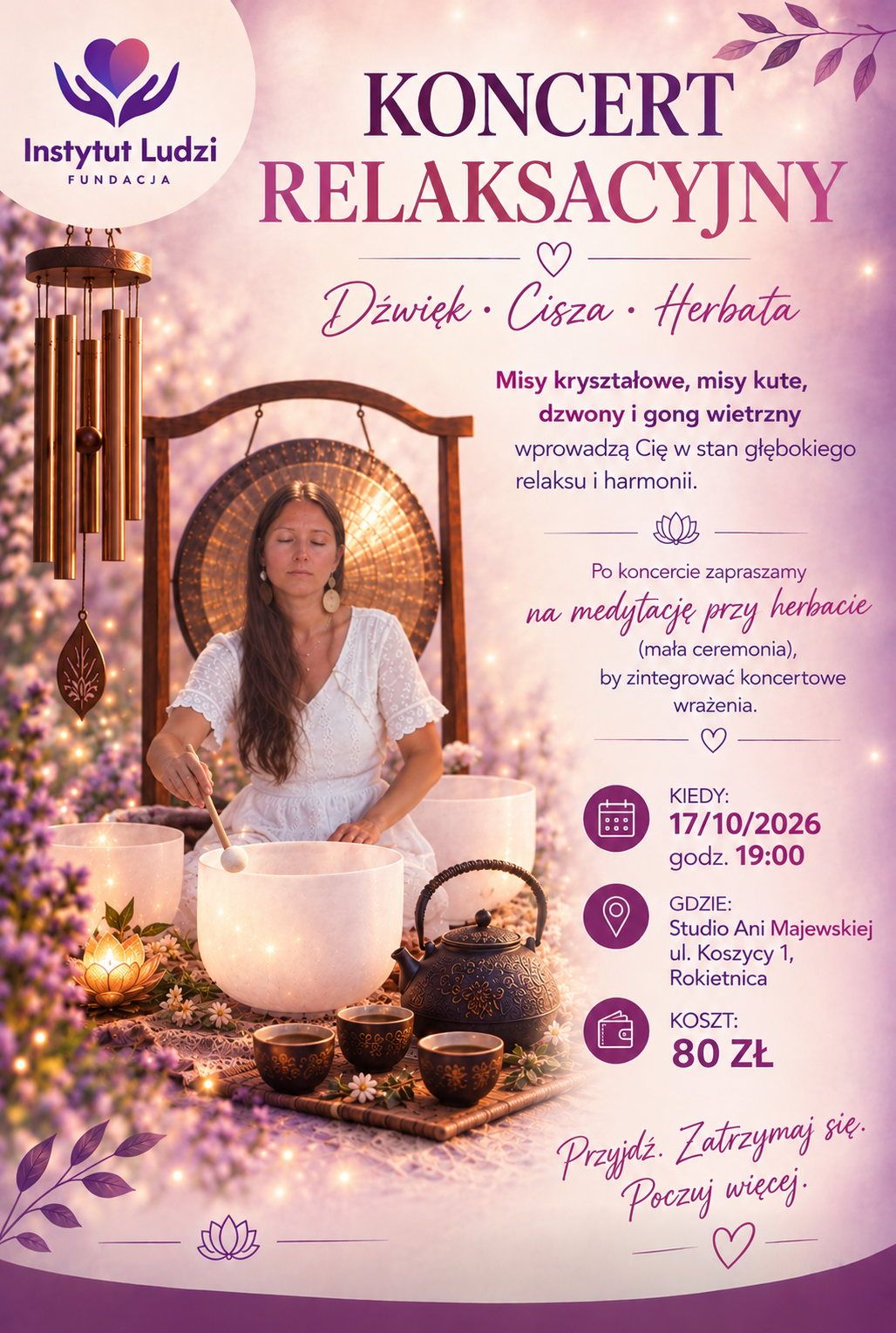 Koncert relaksacyjny z medytacją przy herbacie 17.10.26r.